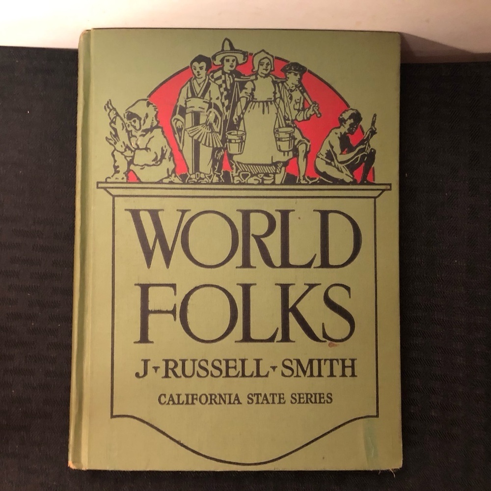 World Folks by J. Russell Smith - School Textbook 📗 1935